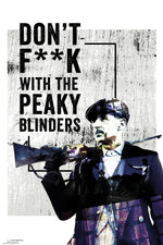 GB eye Peaky Blinders Don't F##k With 61 x 91.5cm Maxi Poster