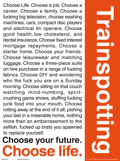 Trainspotting Quotes 30 x 40cm Collector Print