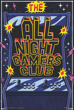 The All Night Gamers Club 61 x 91.5cm Maxi Poster